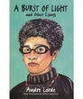 A Burst of Light | Audre Lorde
