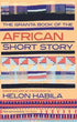 The Granta Book of the African Short Story | Helon Habila (ed.)