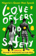 Love Offers No Safety | Jude Dibia, Olumide F Makanjuola