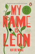 My Name is Leon | Kit de Waal