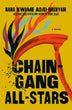 Chain-Gang All-Stars | Nana Kwame Adjei-Brenyah