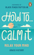 How to calm it | Grace Victory