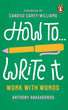 How to write it | Anthony Anaxagorou