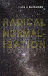Radical Normalisation | Celia A Sorhaindo