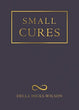 Small Cures | Della Hicks-Wilson
