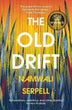 The Old Drift | Namwali Serpell