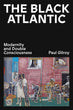 The Black Atlantic | Paul Gilroy