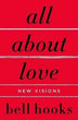 All About Love: New Visions | bell hooks