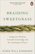 Braiding Sweetgrass | Robin Wall Kimmerer