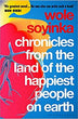 Chronicles from The Land of The Happiest People on Earth | Wole Soyinka