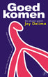 Goed Komen | Joy Delima