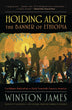 Holding Aloft the Banner of Ethiopia | Winston James