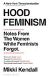 Hood Feminism | Mikki Kendall