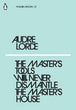 The Master's Tools Will Never Dismantle the Master's House | Audre Lorde