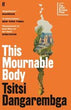 This Mournable Body | Tsitsi Dangarembga