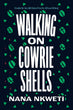 Walking on Cowrie Shells | Nana Nkweti